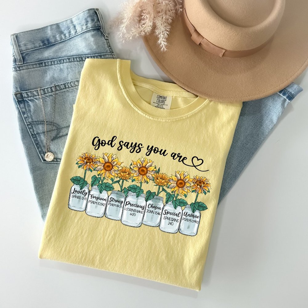 God Says You Are | Comfort Colors Graphic Tee